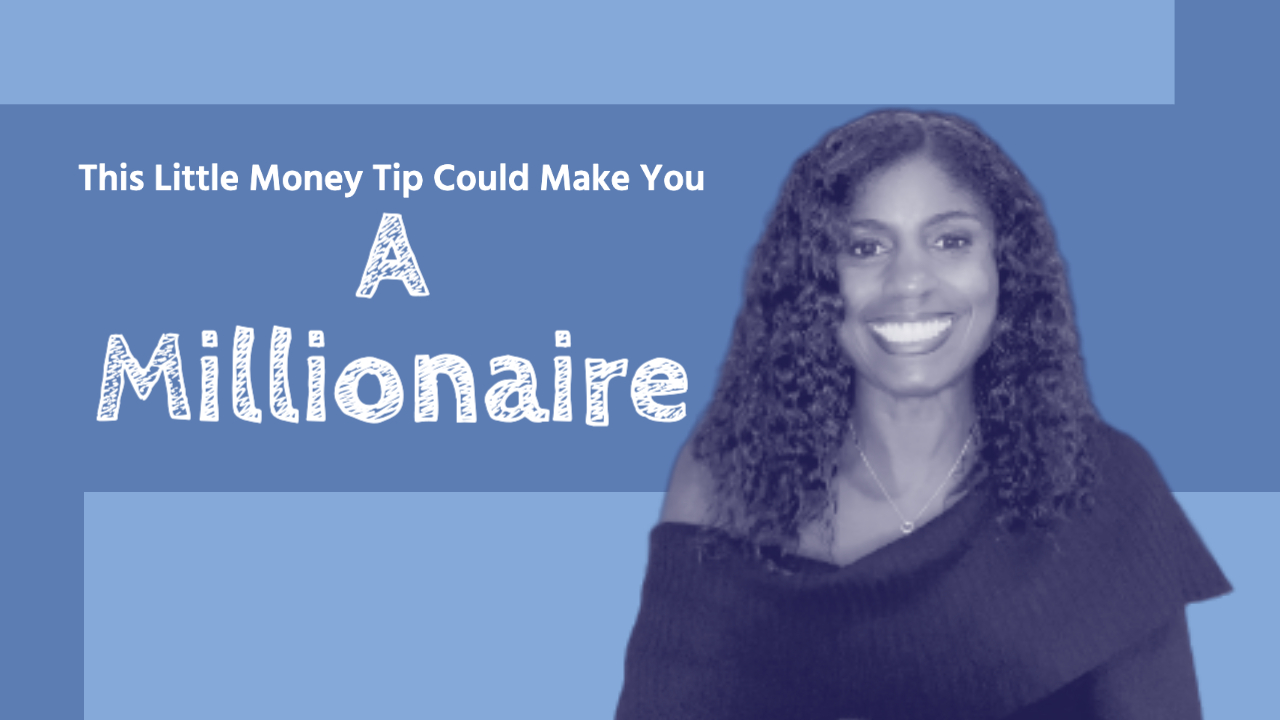This Money Tip Could Make You a Millionaire