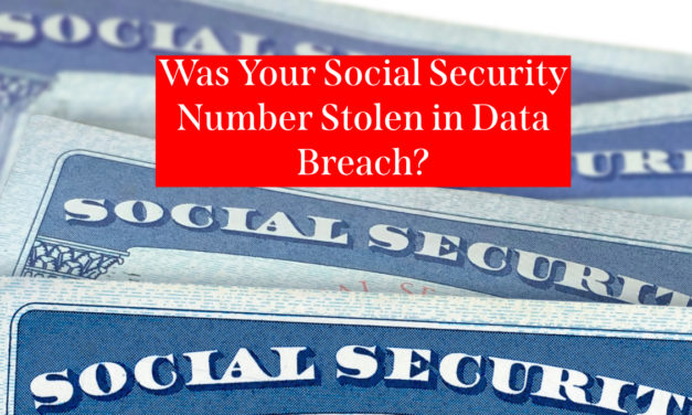 Social Security Numbers Stolen in Data Breach? Must Read…